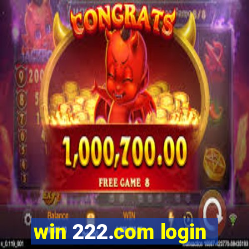 win 222.com login